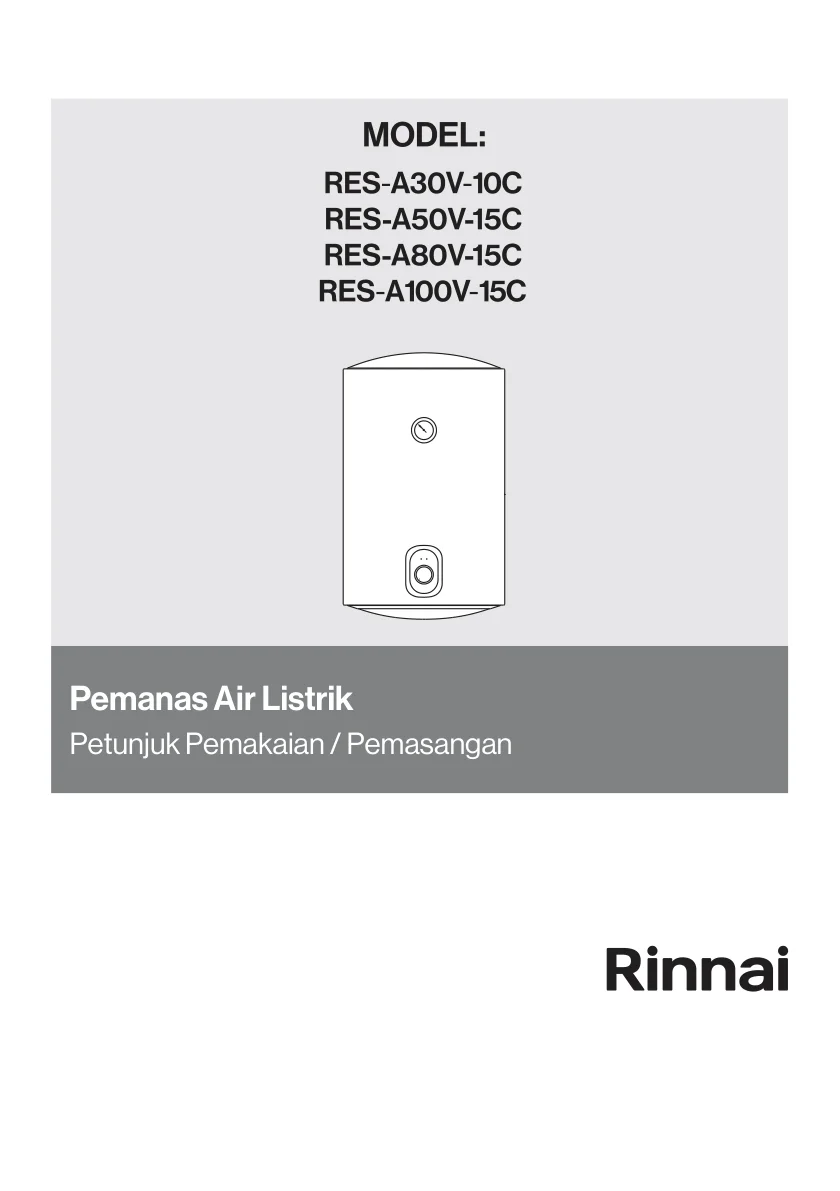 Petunjuk Pemakaian / Pemasangan — Halaman 1 Owner's Manual Rinnai RES-A30V-10C / A50V-15C / A80V-15C / A100V-15C