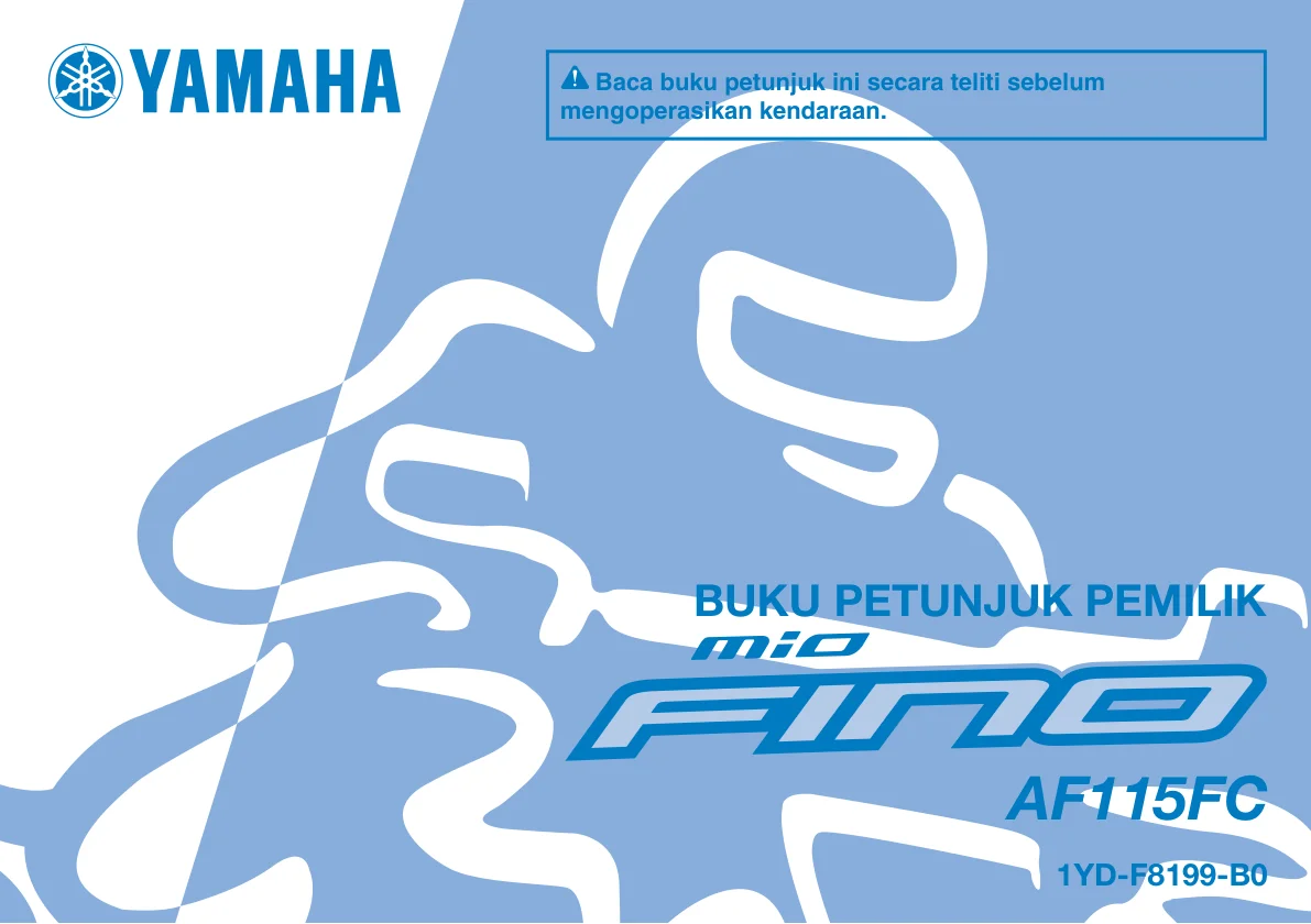 Baca buku petunjuk ini secara teliti sebelum — Halaman 1 Owner's Manual Yamaha Fino Fi 2015